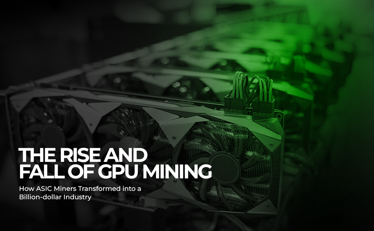 A lineup of GPU mining rigs highlighted by a neon green overlay, with the title 'The Rise and Fall of GPU Mining: How ASIC Miners Transformed into a Billion-dollar Industry