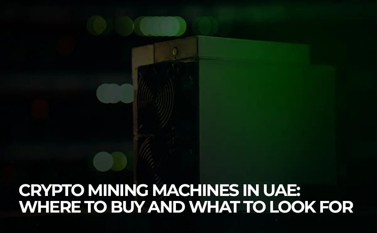 crypto-mining-machines-in-uae-where-to-buy-and-what-to-look-for